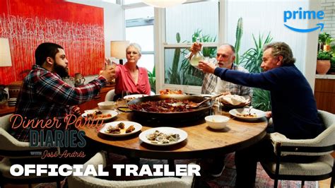 Prime Video: Dinner Party Diaries with José Andrés .